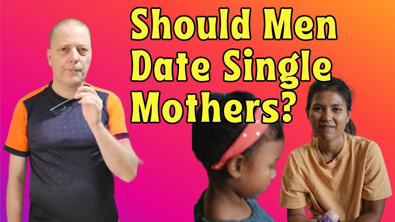 She Has Kids! The RISKS of Dating Single Moms in the Philippines.