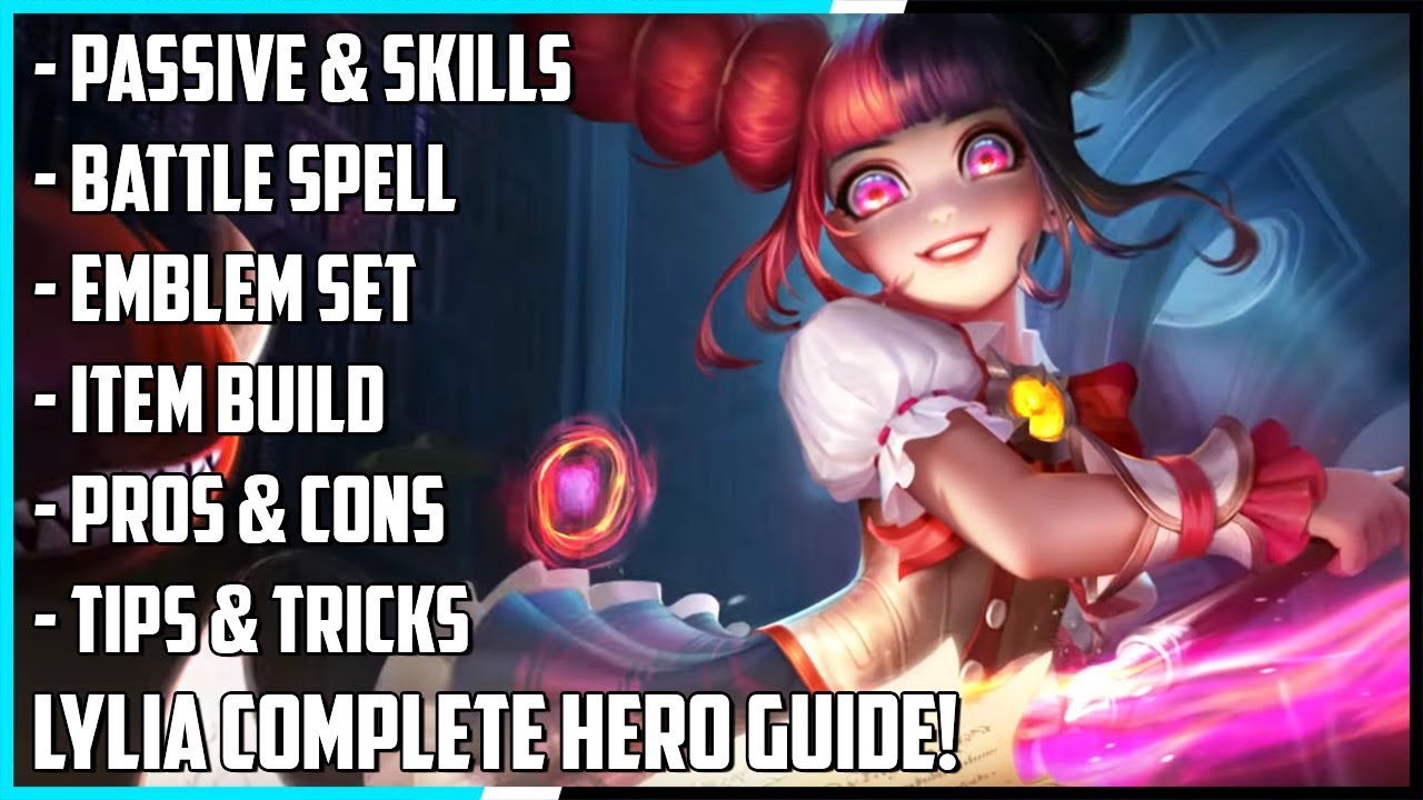 Lylia Complete Hero Guide! Best Build, Spells, Pros & Cons, Tips & Tricks | Mobile Legends
