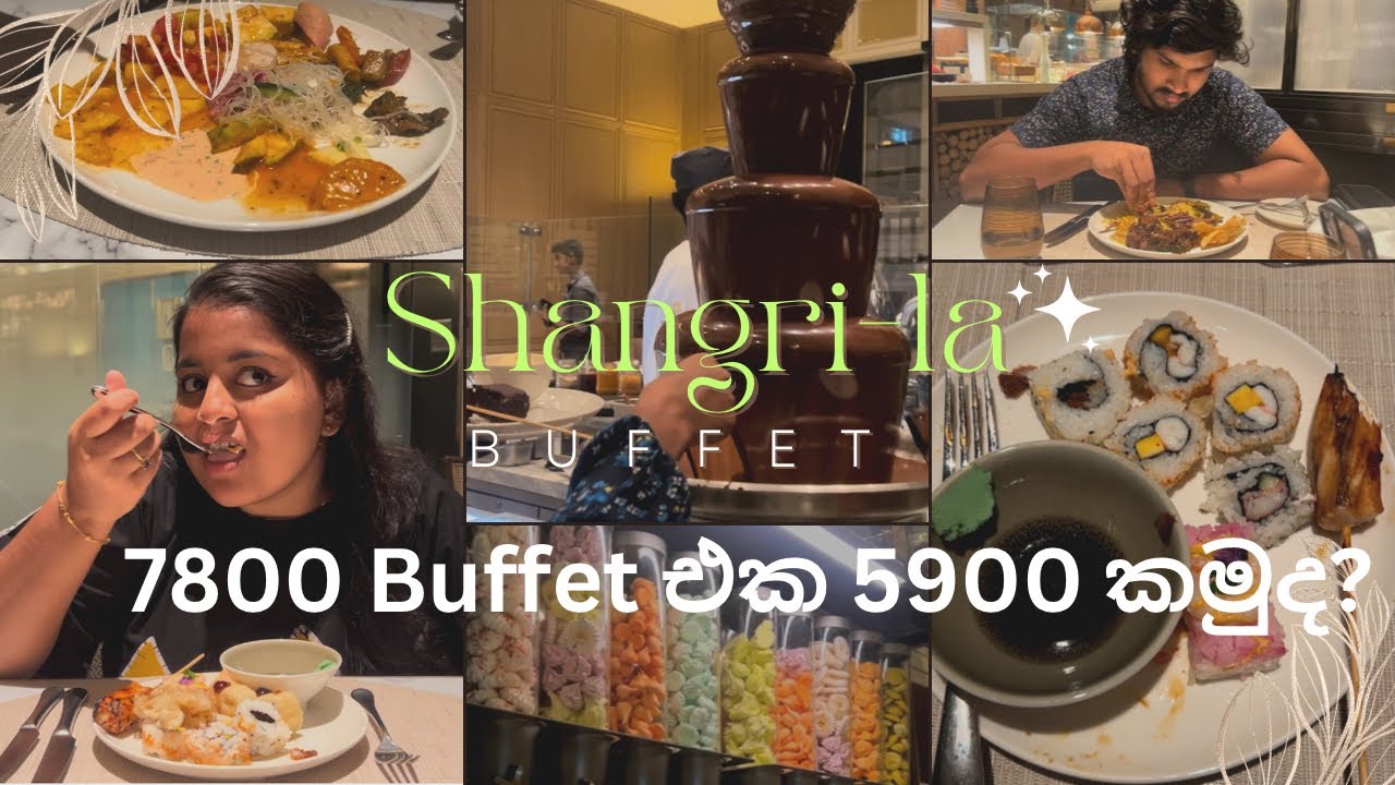 Vlog 13 - Shangri-La Hotel Colombo Sri Lanka / 25% Discount එකක් 😱 බඩ පැලෙන්නම කෑවා 🧇🥙🥪🥗🥘🍣🍜
