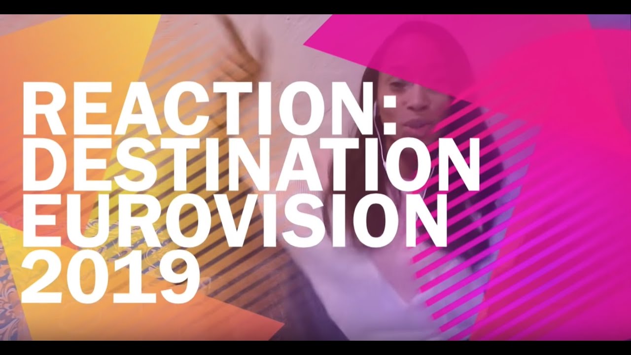 REACTION: Destination Eurovision 2019 [Alesia Michelle]