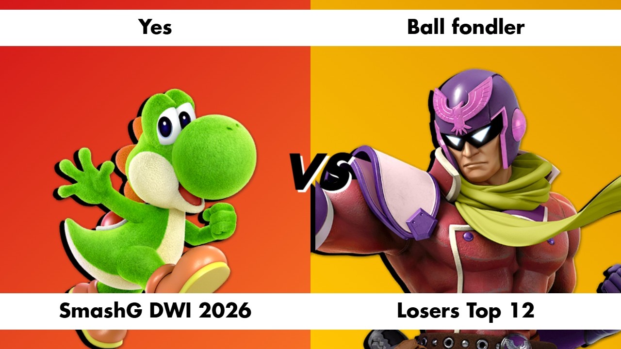 SmashG DWI 2026 - Yes (Yoshi) vs Ball fondler (Captain Falcon) [LT12]