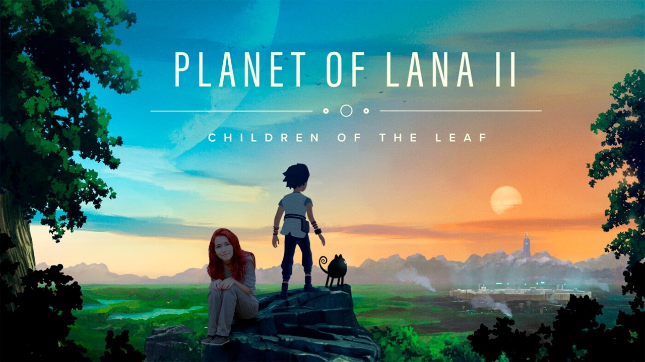 Planet of Lana II #2 ● СТРИМ