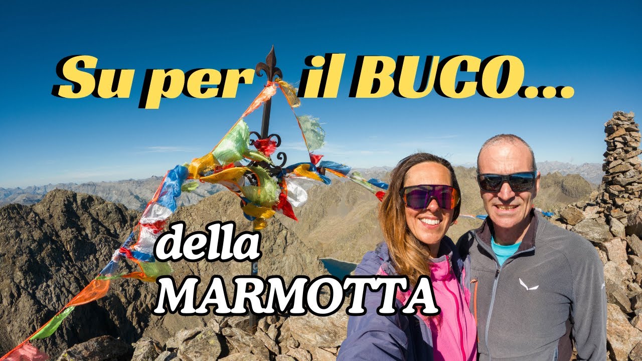 BUCO DELLA MARMOTTA e Cima CORBORANT per i Laghi LAUSFER da S.Bernolfo, Valle STURA (CN)