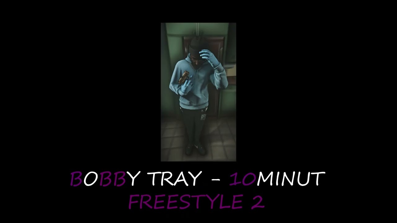 BOBBY TRAY - 10 MINUT FREESTYLE 2 #PEPCOMAFIA (PROD. Manu Productions) 77RP