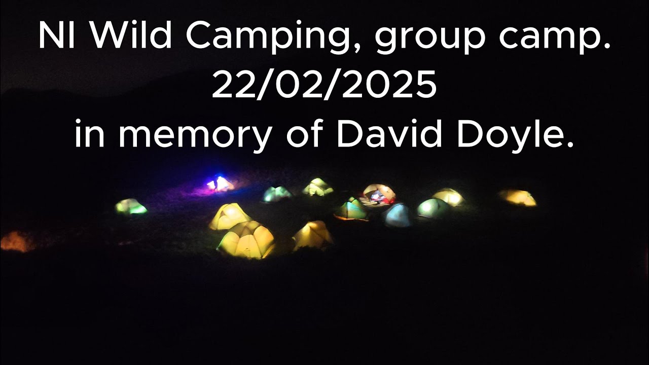 NI Wild Camping group camp in memory of David Doyle