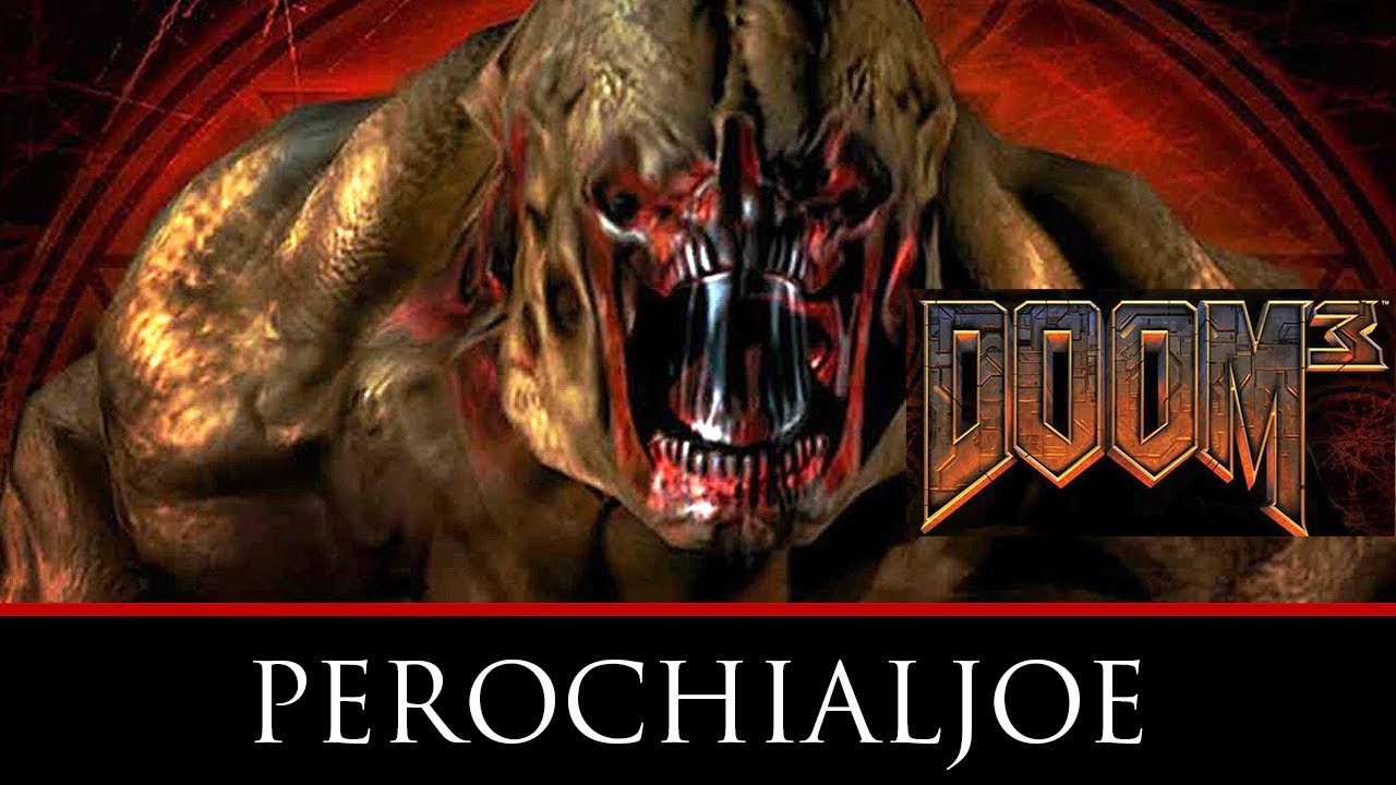 DOOM 3 - Game Review - perochialjoe
