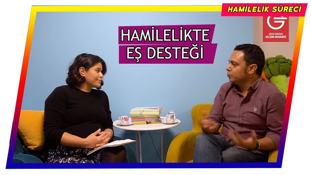Hamilelikte Eş Desteği - HAMİLELİK SÜRECİ