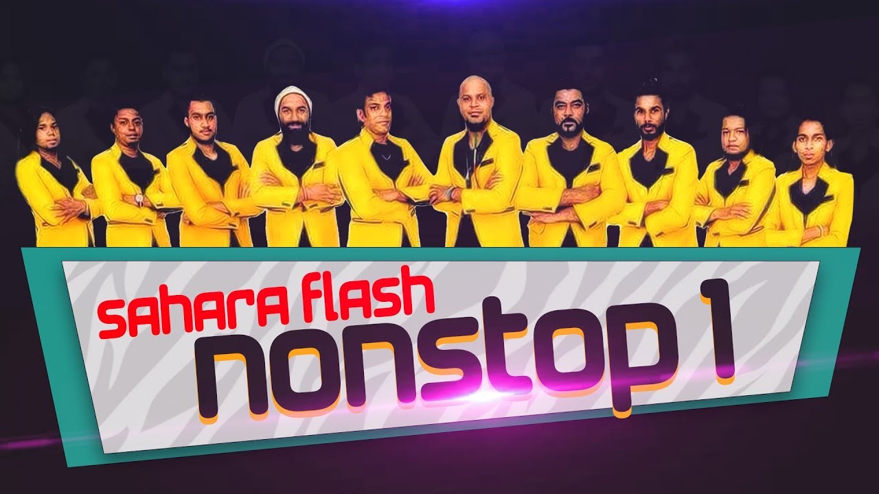 Sahara Flash Nonstop Collection 1 | Sinhala Nonstop | Sahara Flash 2019