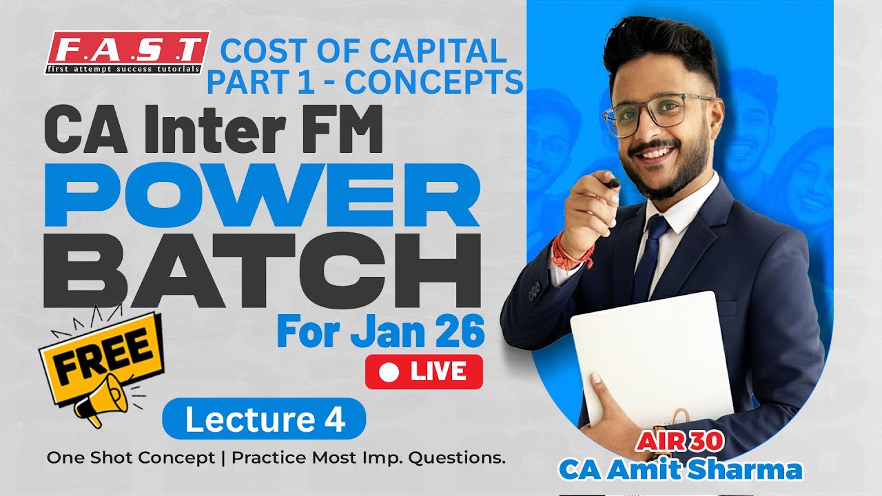 CA INTER FM FREE POWER FAST TRACK JAN'26 I ONE SHOT I DAY- 4 COST OF CAPITAL I CA AMIT SHARMA(AIR30)