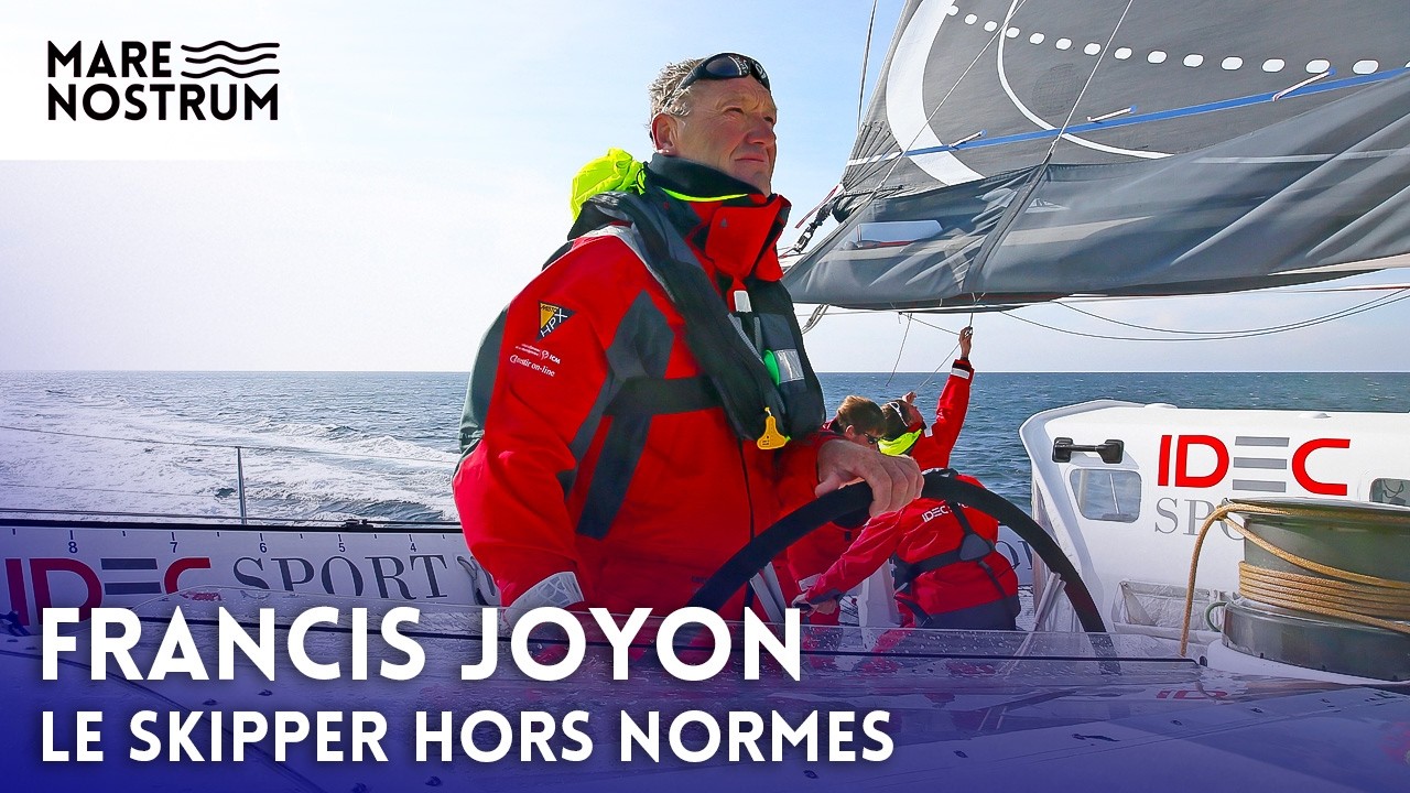 Francis Joyon, skipper no-limits face à la course au large | Documentaire Mers et Océans