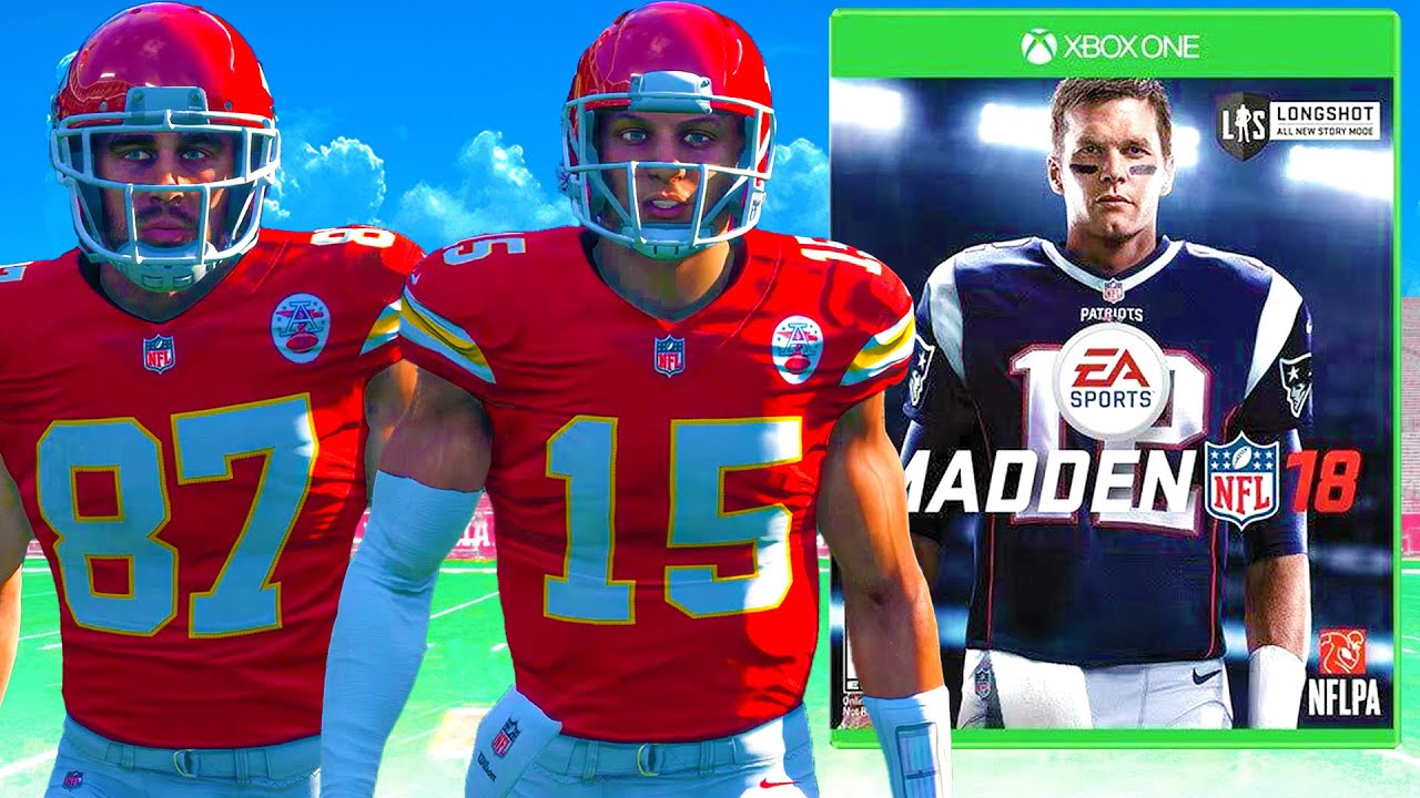 I Went Back To Madden 18 To Rebuild Around Patrick Mahomes