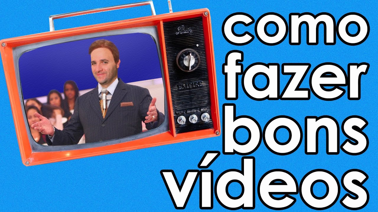 Como fazer bons v&iacute;deos (dicas para v&iacute;deo)