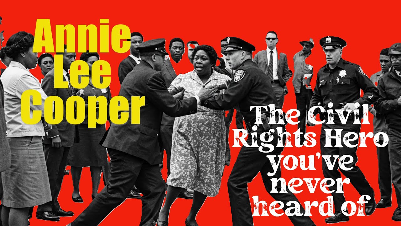 The Civil Rights Hero You&rsquo;ve Never Heard Of: Annie Lee Cooper