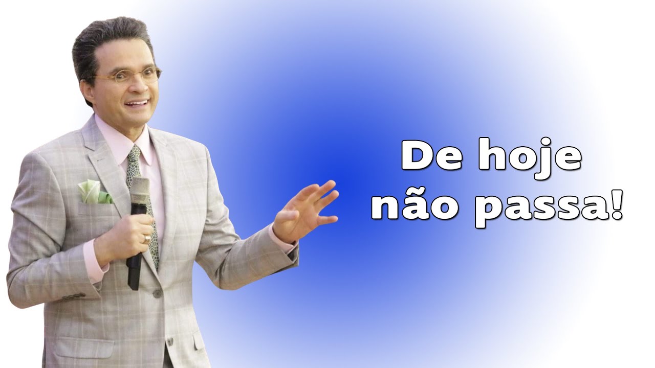 Deus Fala Comigo - De hoje não passa!