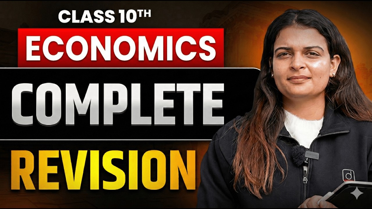 Class 10 Economics | Complete Revision | Full Syllabus One Shot | CBSE 2026