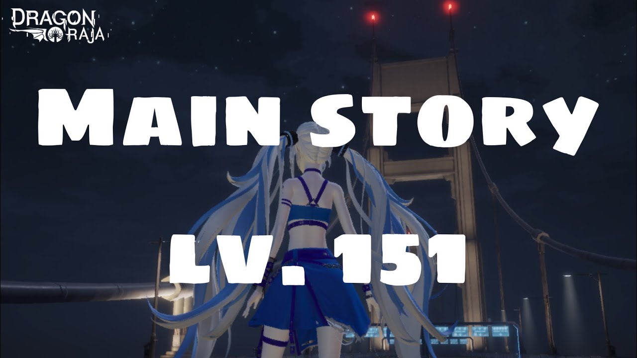 Dragon Raja : Main Story 151 Chapter 22 Eternal Dream