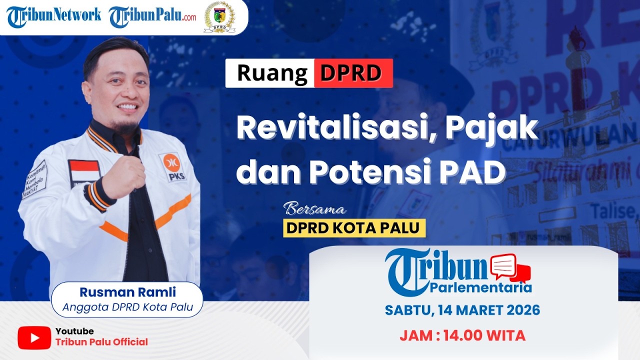 Ruang DPRD - Kupas Tuntas Revitalisasi, Pajak & Potensi PAD Bersama Rusman Ramli