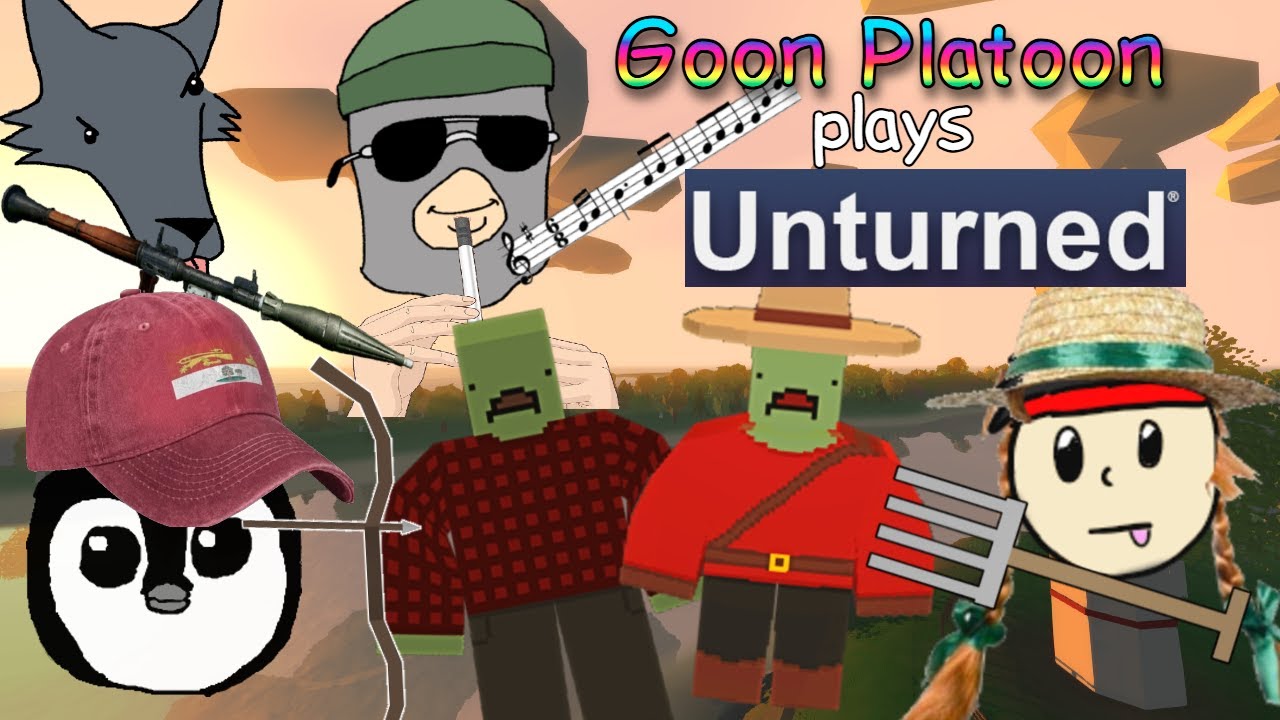 The Goons play Unturned