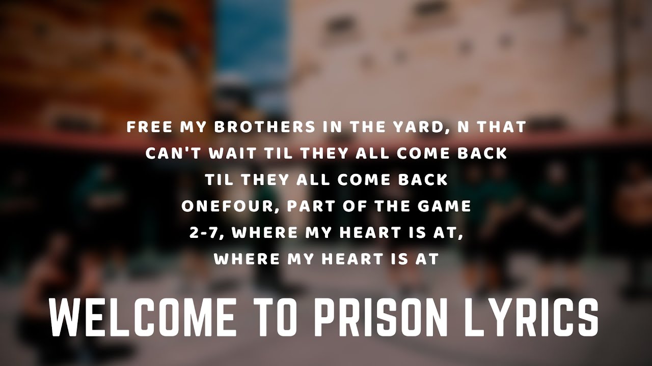 Welcome to prison PROPER (OFFICIAL MUSIC) LYRICS