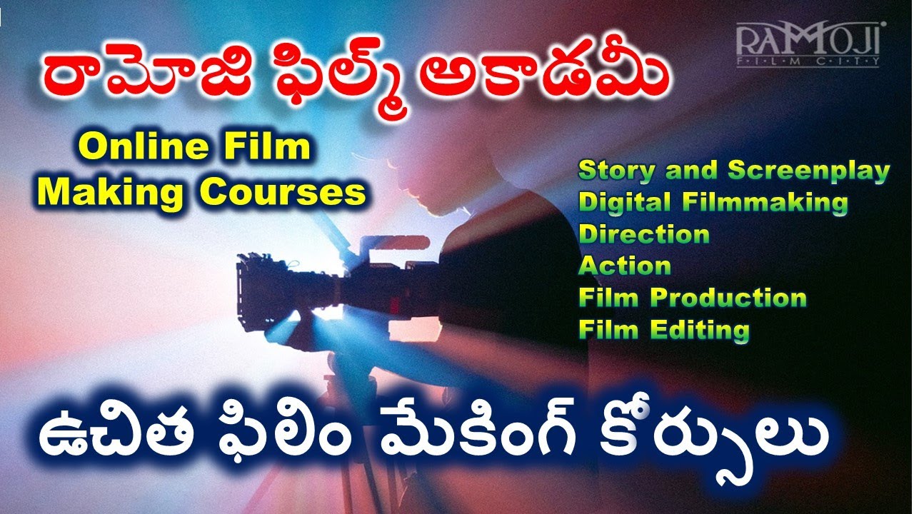 Free online film courses at ramoji film City academy