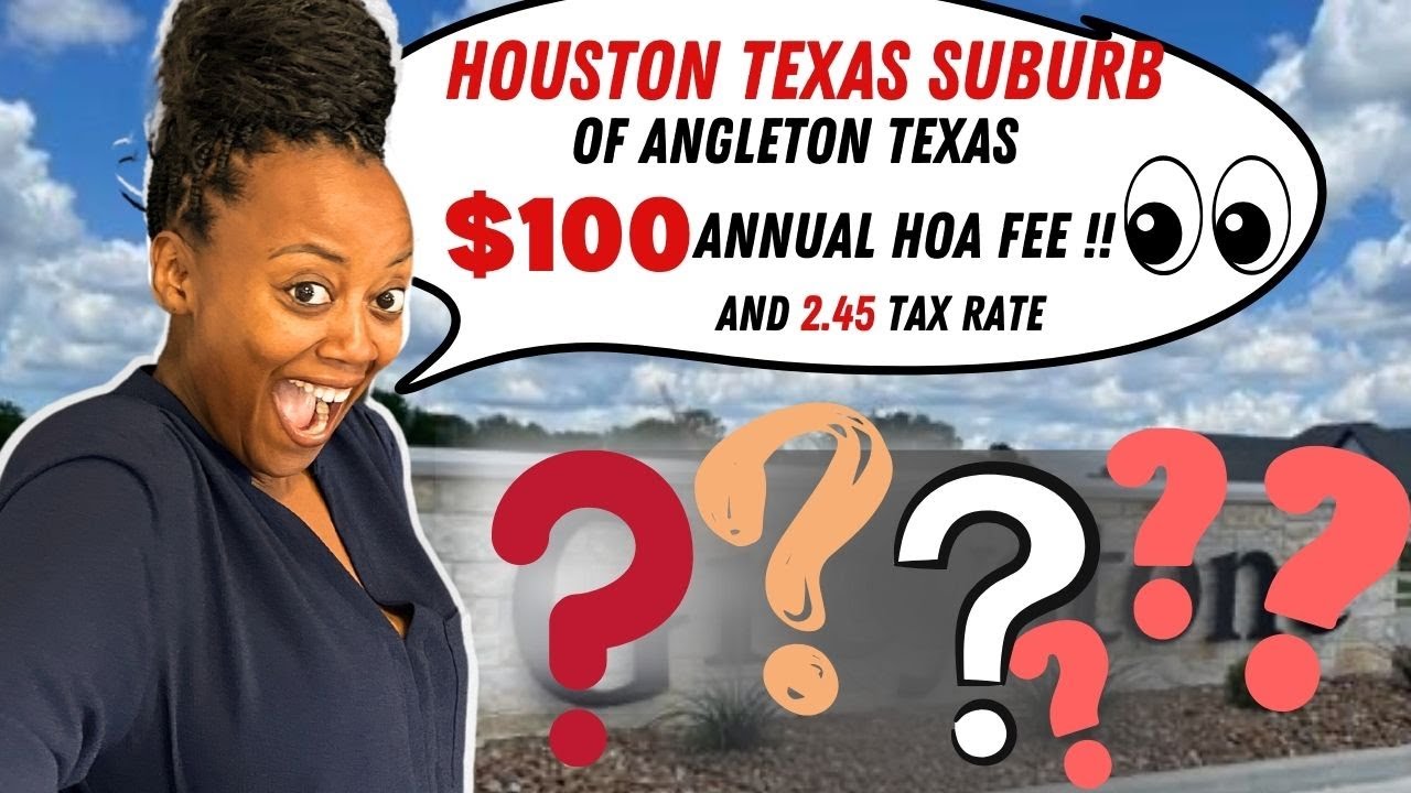 Houston Texas- Living In NEW Construction Homes in Angleton Texas with $100 annual HOA fee!