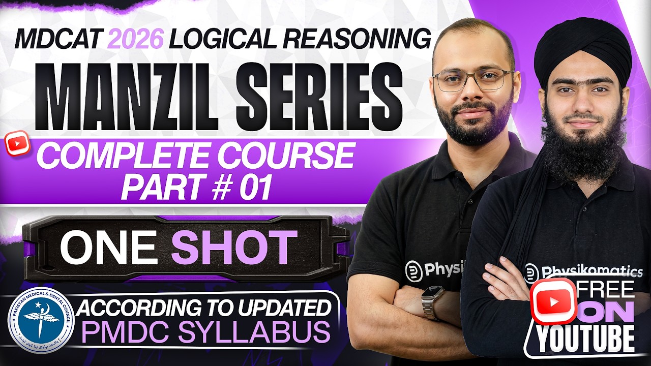 🚀 Logical Reasoning (LR) Part 01 | ONE SHOT | MDCAT 2026 LR | Manzil Series | PMDC MDCAT