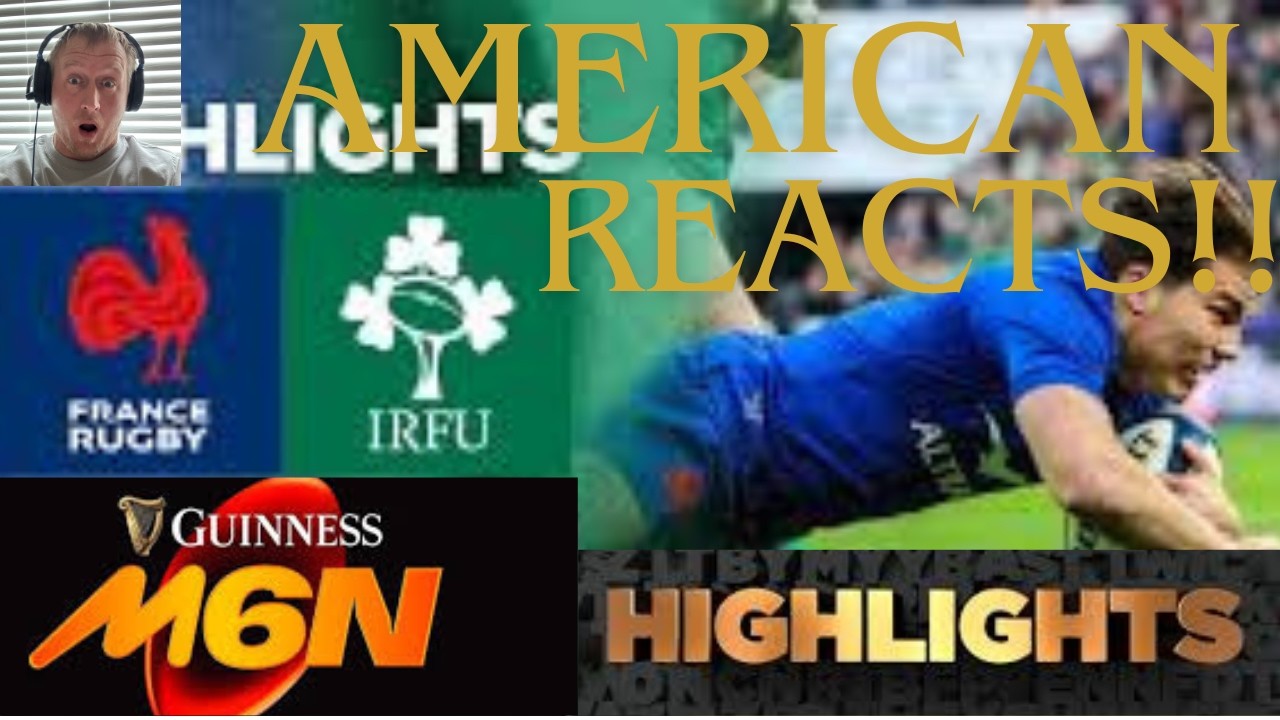 American Reacts 6 Nations Tournament!!! (First Time)