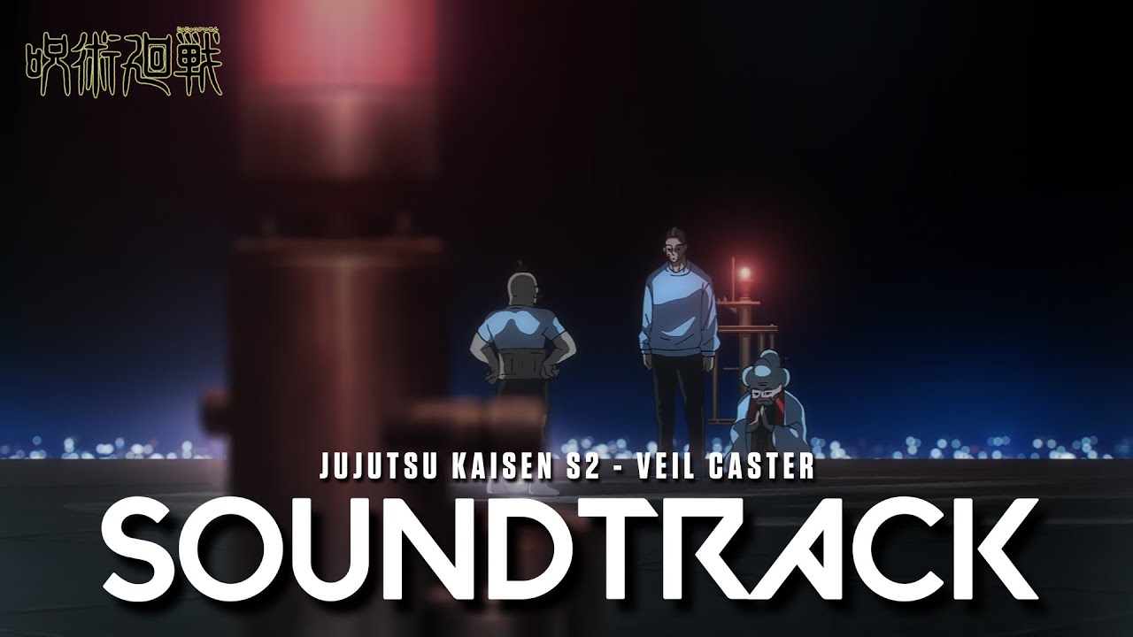 『 Veil Casters 』 - Jujutsu Kaisen Season 2 Episode 11 Cover