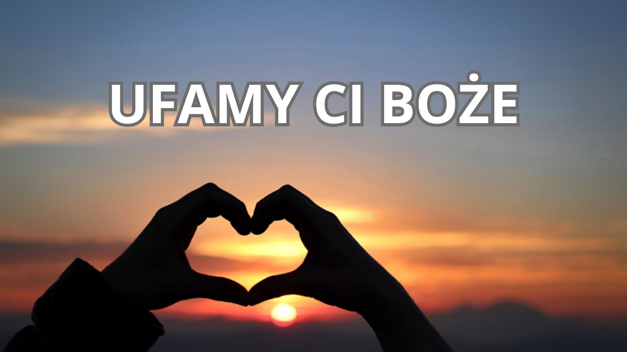 UFAMY CI BOŻE