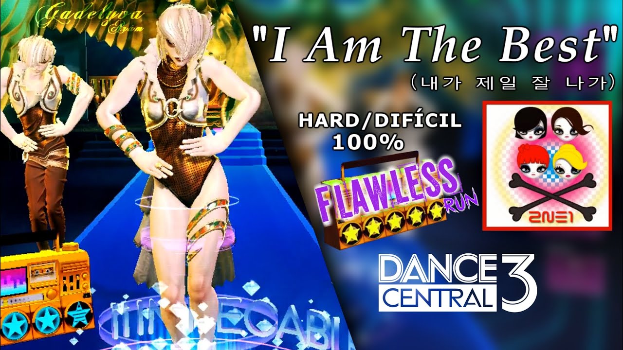 I Am The Best - Dance Central 3 | on Hard (100% Flawless)