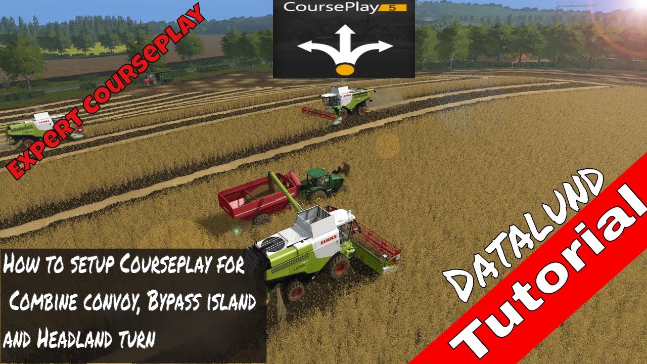 How to setup Courseplay 5 for Combine convoy, Bypass Island and Headland Turn