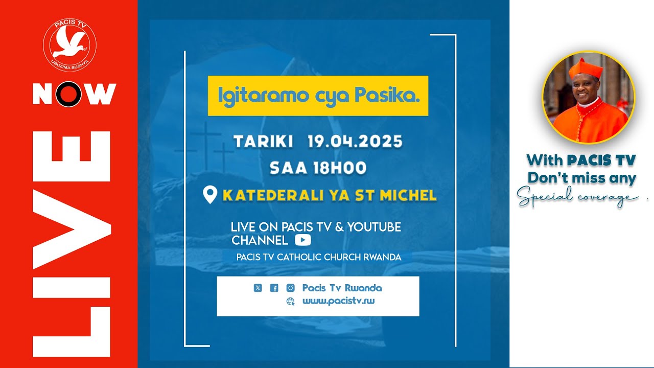 IGITARAMO CYA PASIKA MURI KATEDERALI ST MICHEL KU WA 19/04/2025