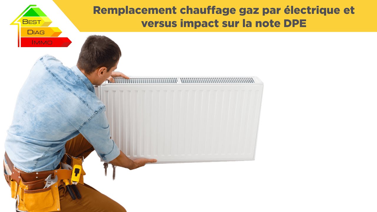 Remplacer une chaudière gaz par des radiateurs électriques a t-il un impact sur la note du DPE ?