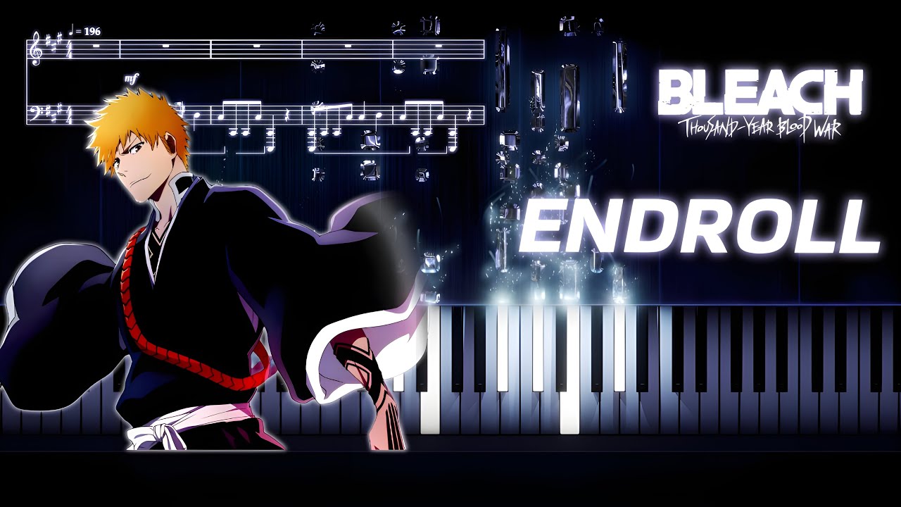 'Endroll' - Yoh Kamiyama | BLEACH: Thousand Year-Blood War ED 2 | Piano Tutorial & Sheet Music
