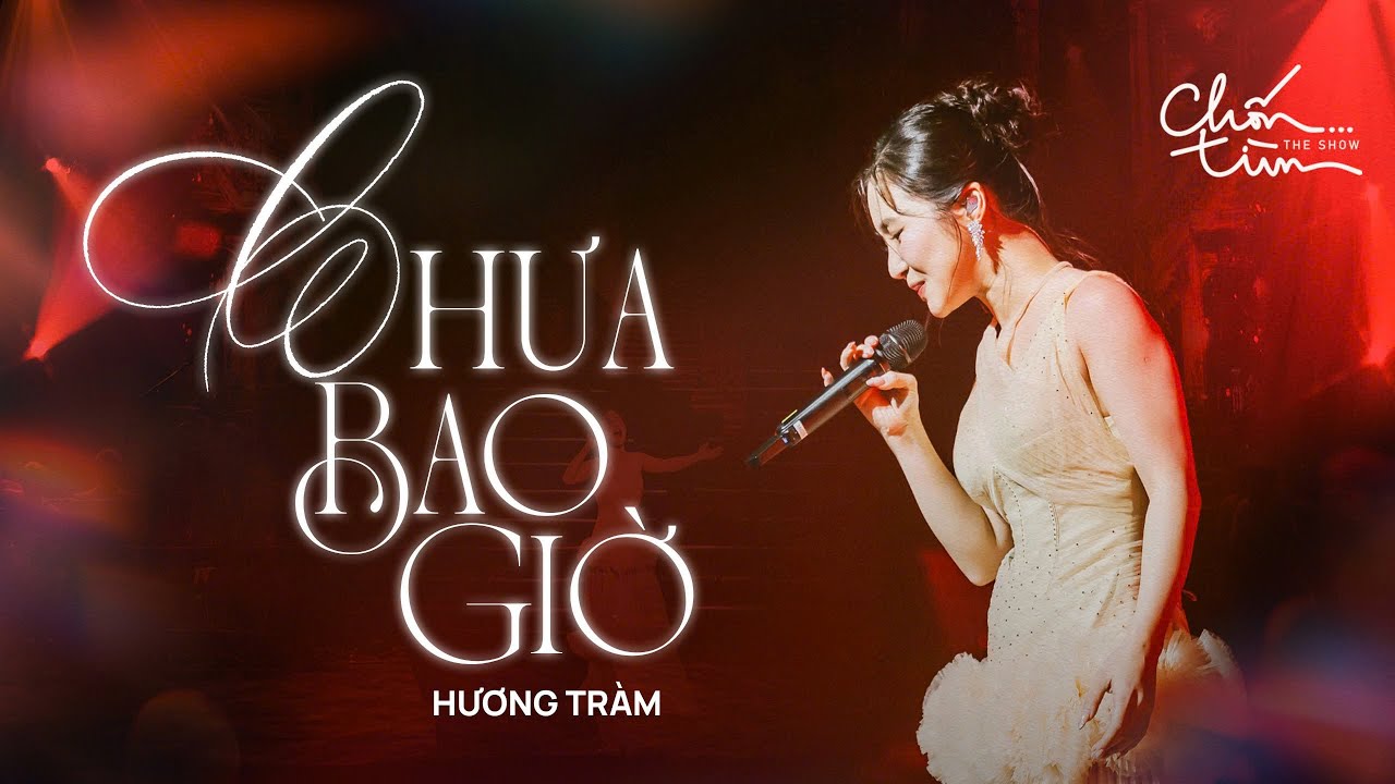 CHƯA BAO GIỜ - HƯƠNG TRÀM | Live at Chốn... Tìm | Bình minh khuất lấp sau màn đêm...