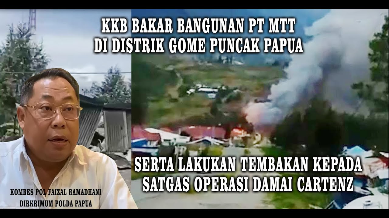 KKB BAKAR BANGUNAN PT MTT DI PUNCAK  PAPUA#NOKENLIVE