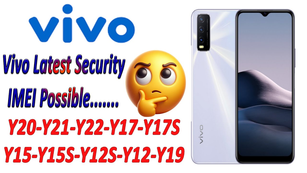 Vivo Latest Security Imei  Repair Solution - Vivo Y20-Y21-Y16-Y15-Y15s Imei Repair Triks