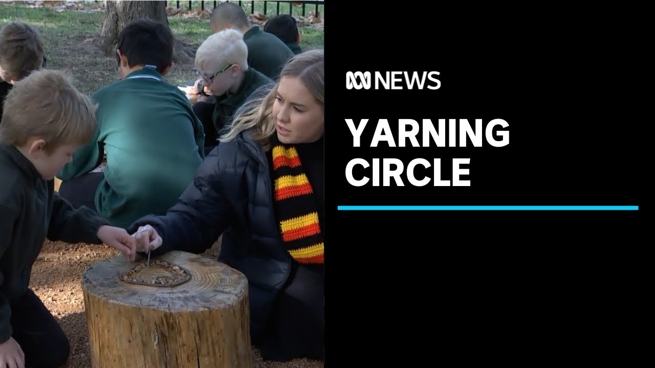 'Yarning circle' teaches students to respect the land they live on | ABC News