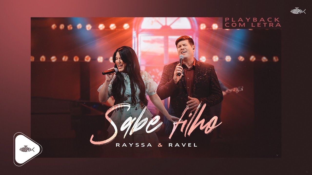 Rayssa e Ravel - Sabe Filho | Playback Com Letra | DVD Origens (É Gospel Music)