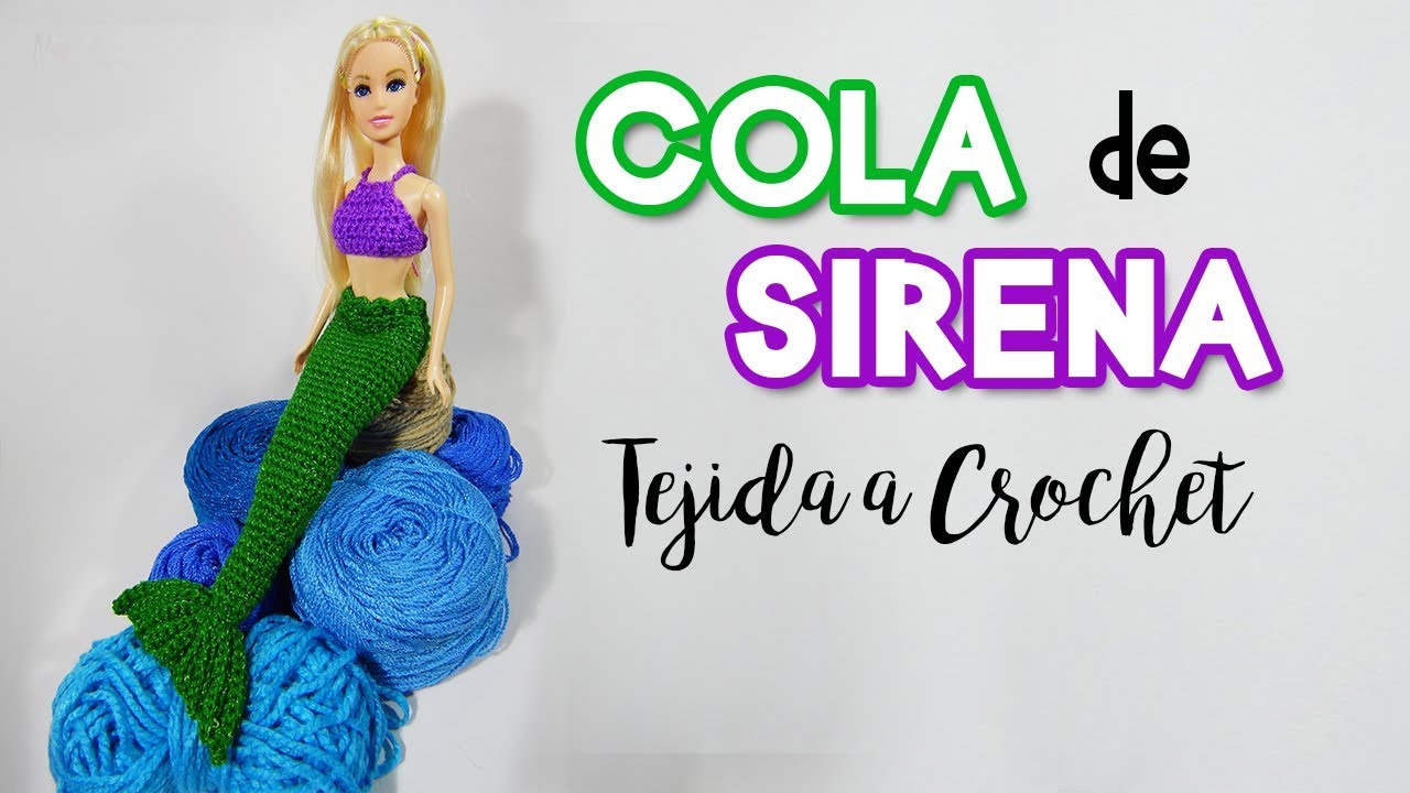 COLA de SIRENA Tejida a Crochet para muñeca - PASO A PASO - Moda Crochet Maritza