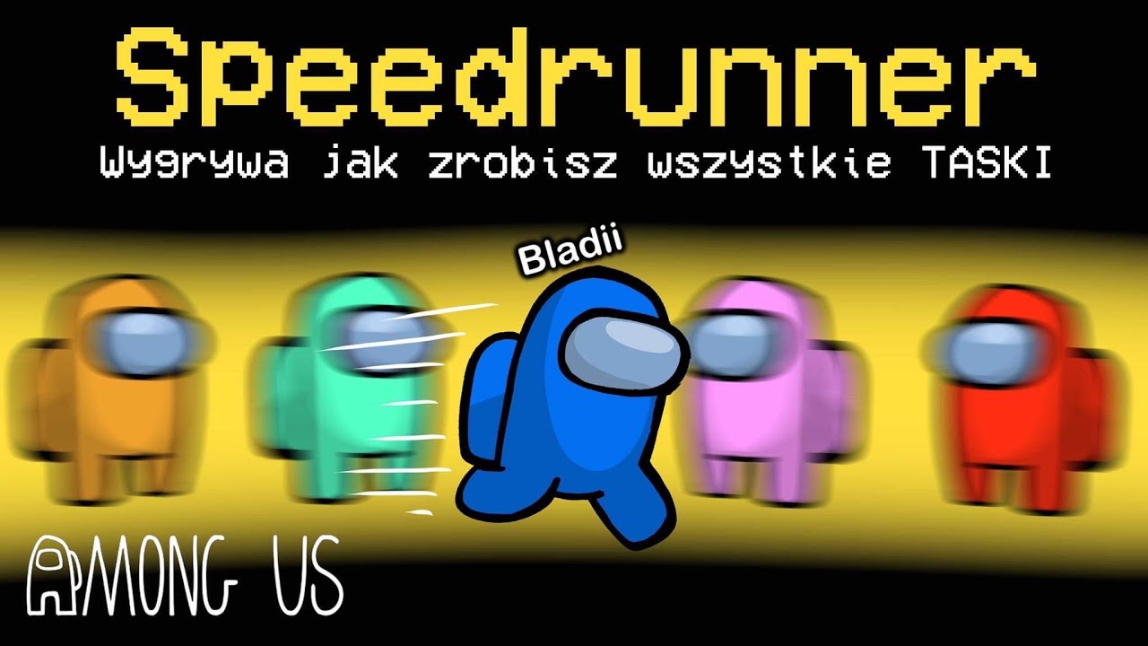 SPEEDRUNNER - *NOWA* KLASA w AMONG US