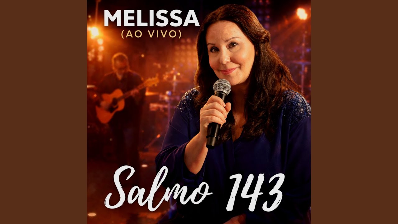Salmo 143 (Ao Vivo)
