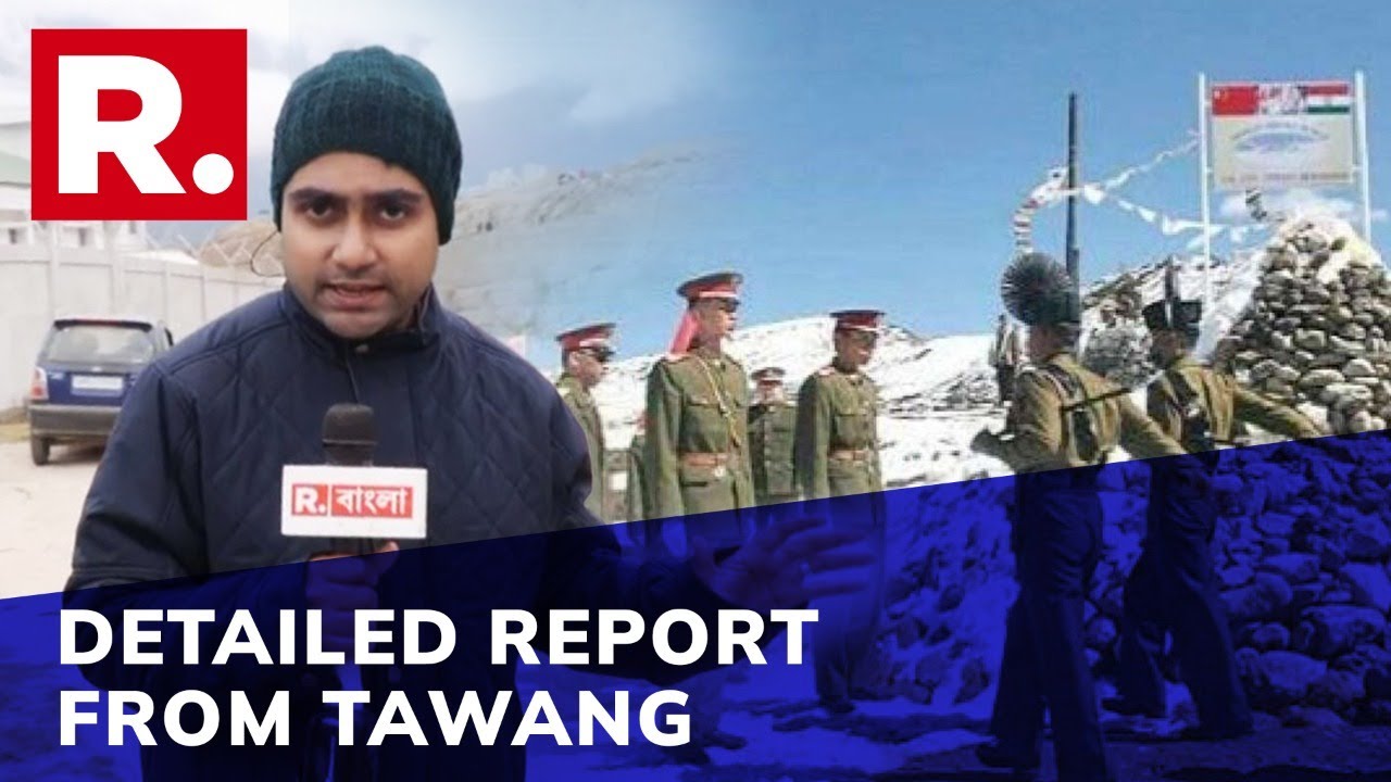 Tawang Clash: Republic's Report From Site Days After India Forced China Troops To Retreat