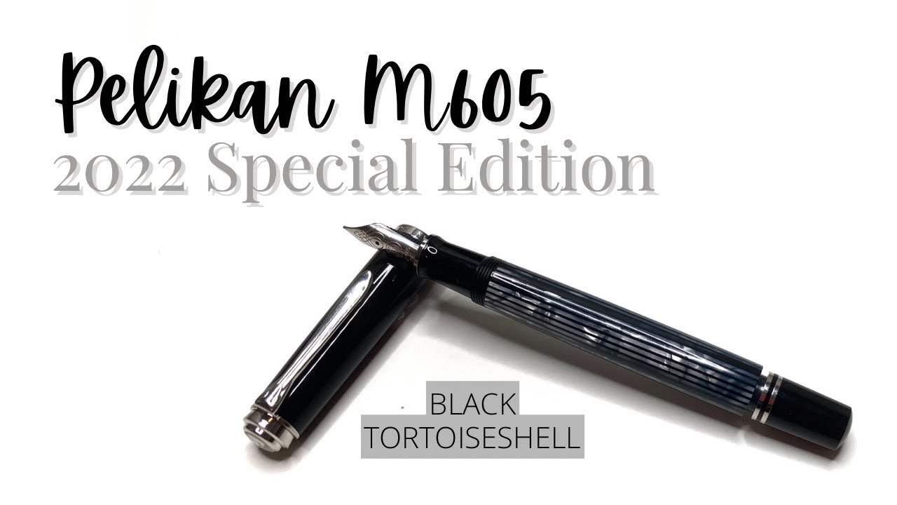 PELIKAN M605 Tortoiseshell Black // 2022 Special Edition