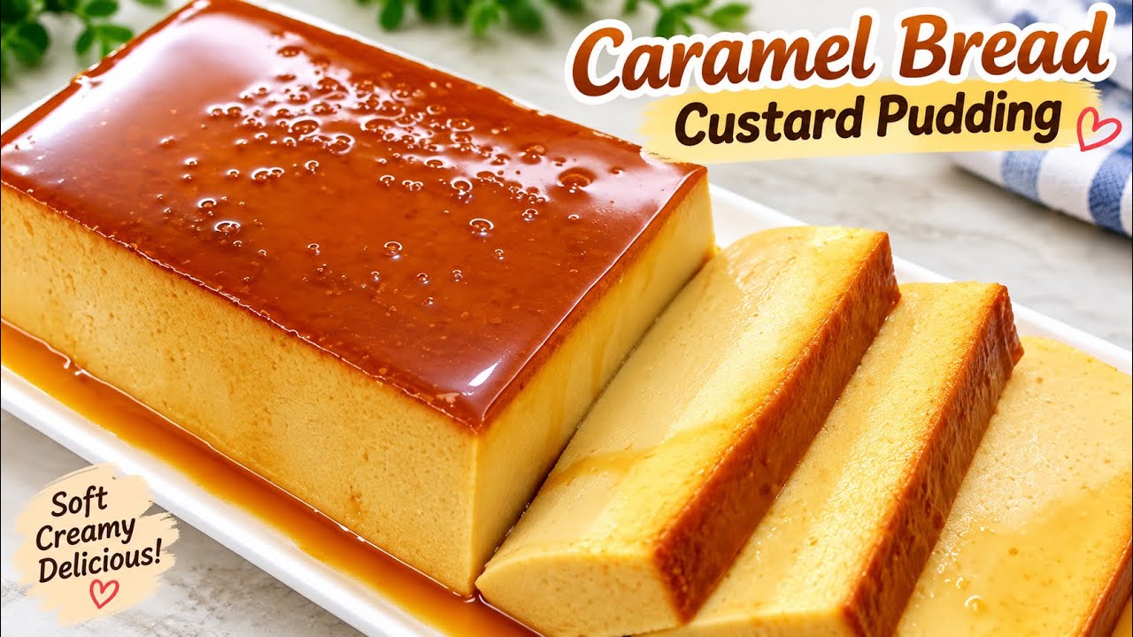 Caramel Bread Custard Pudding | Without Oven | Bread Custard Recipe