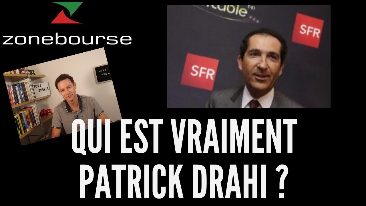 Qui est vraiment Patrick Drahi ?