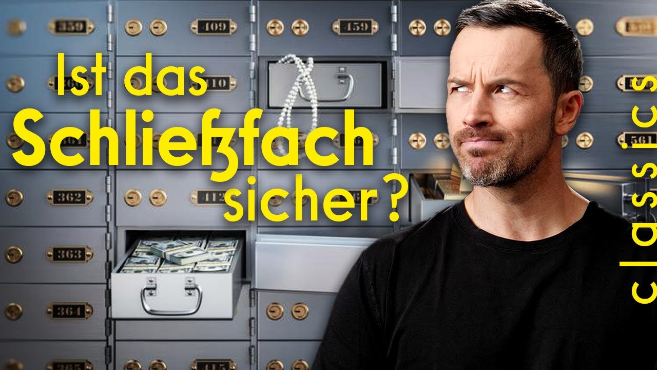 Ist das Bankschlie&szlig;fach sicher und was ist Sonderverm&ouml;gen? | classics
