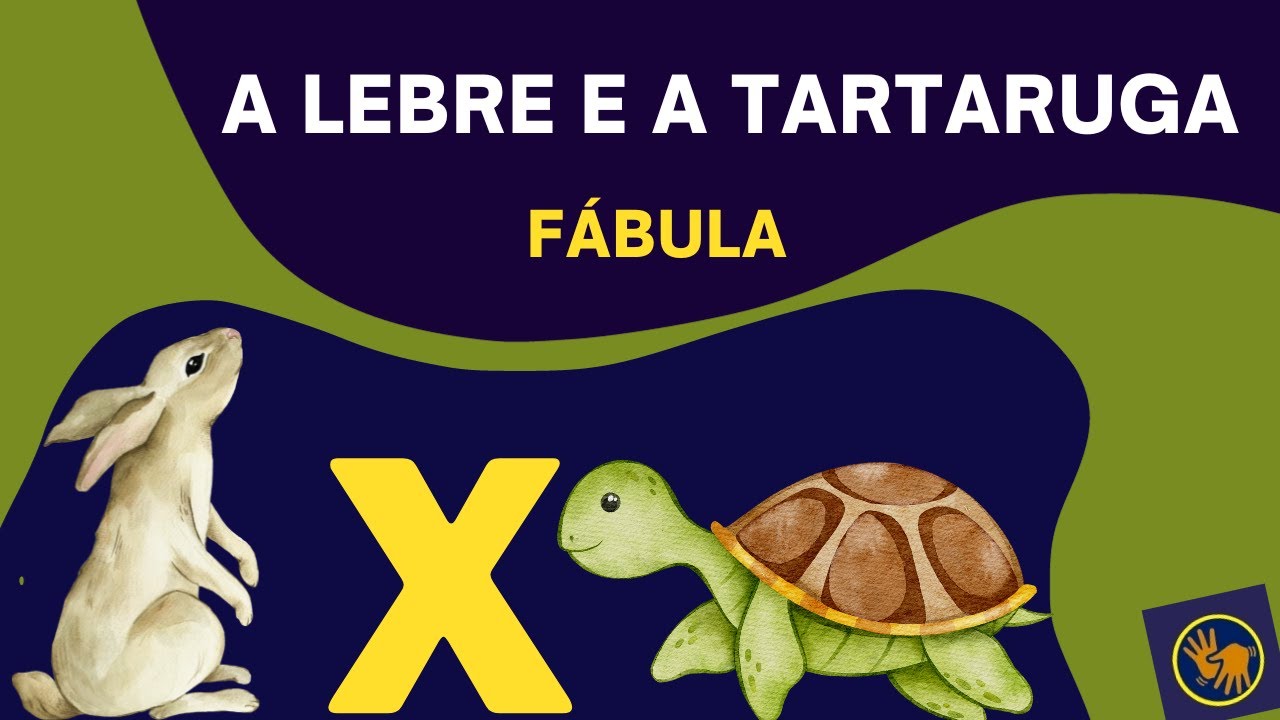 A Lebre e a Tartaruga  - Fábula - Língua Brasileira de Sinais (Libras)