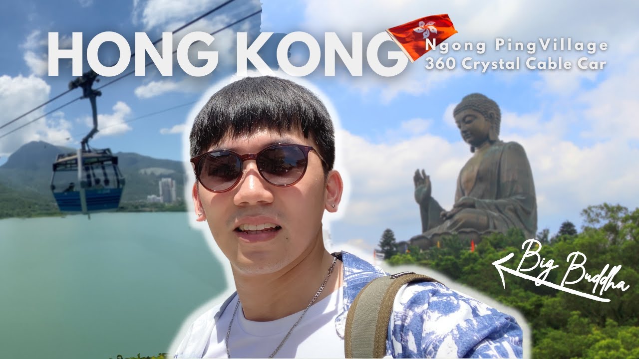 HONG KONG VLOG - Ngong Ping Village & 360 Crystal Cable Car