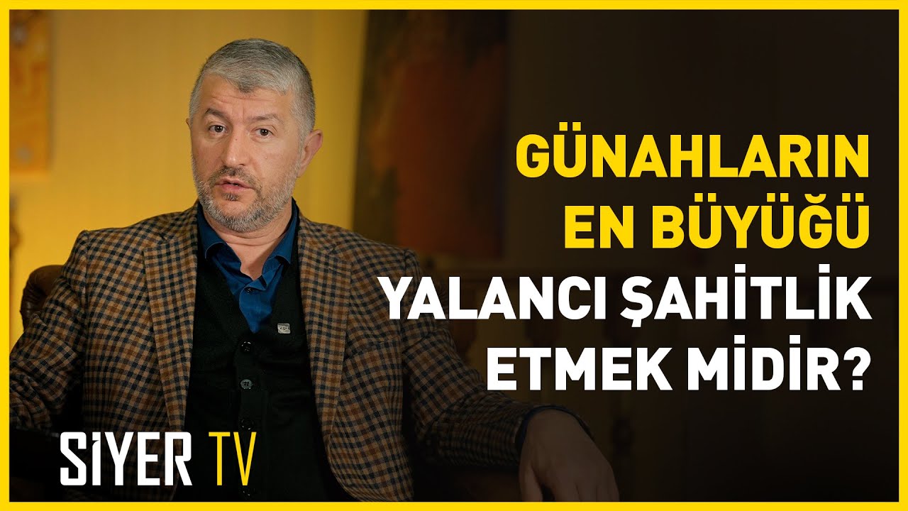 Günahların En Büyüğü Yalancı Şahitlik Etmek midir? | Muhammed Emin Yıldırım